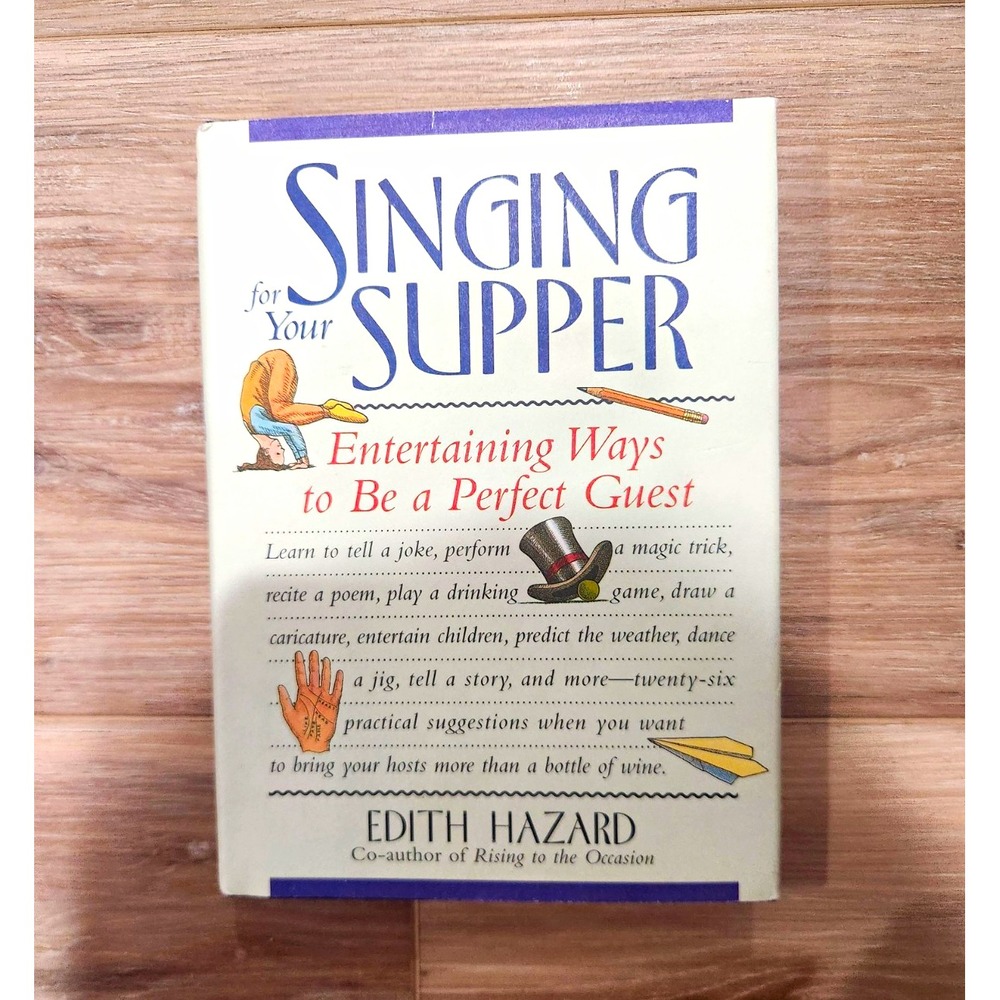 Singing for Your Supper by Edith Hazard HC 1996 Illustrated Cain